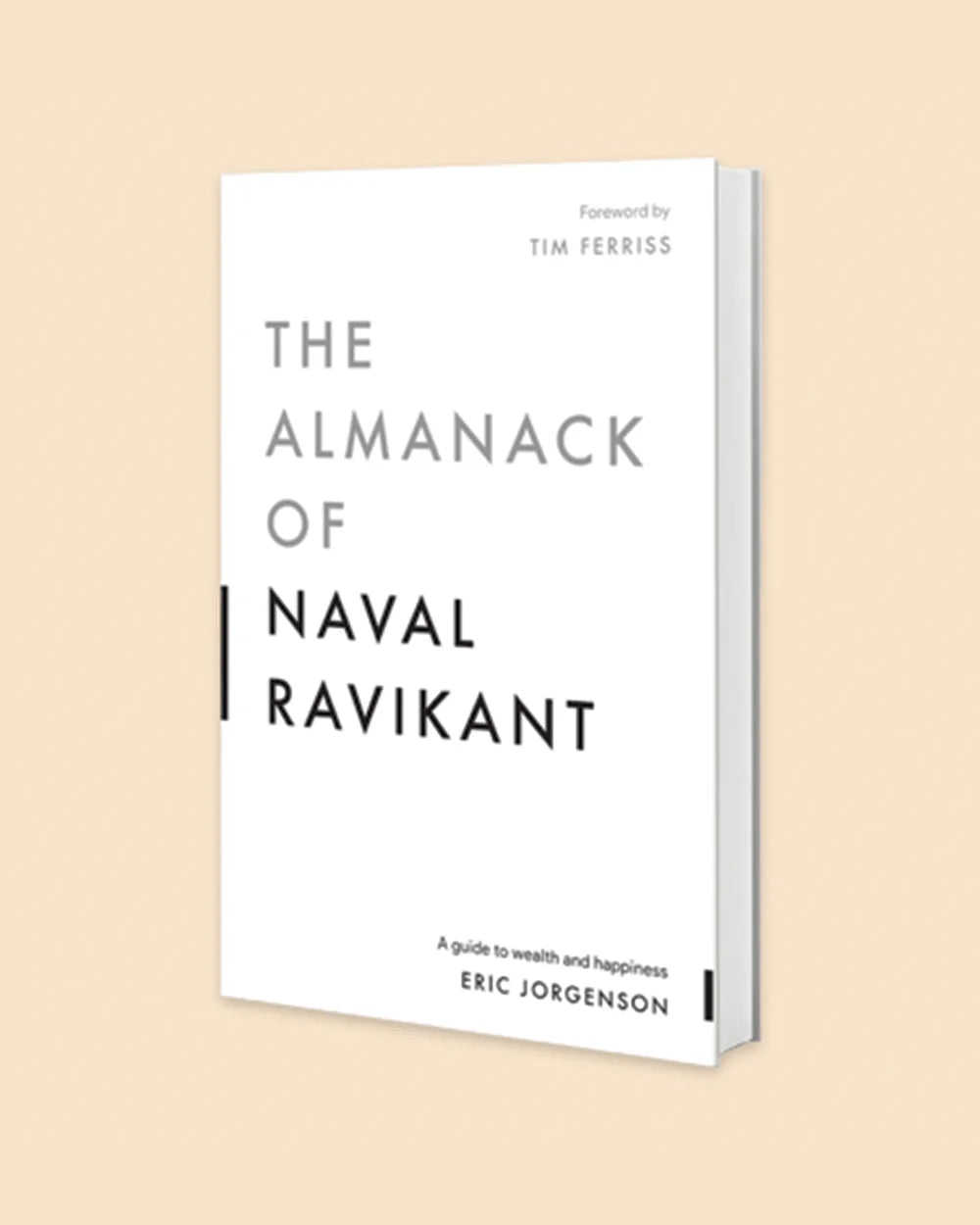 The Almanack Of Naval Ravikant
